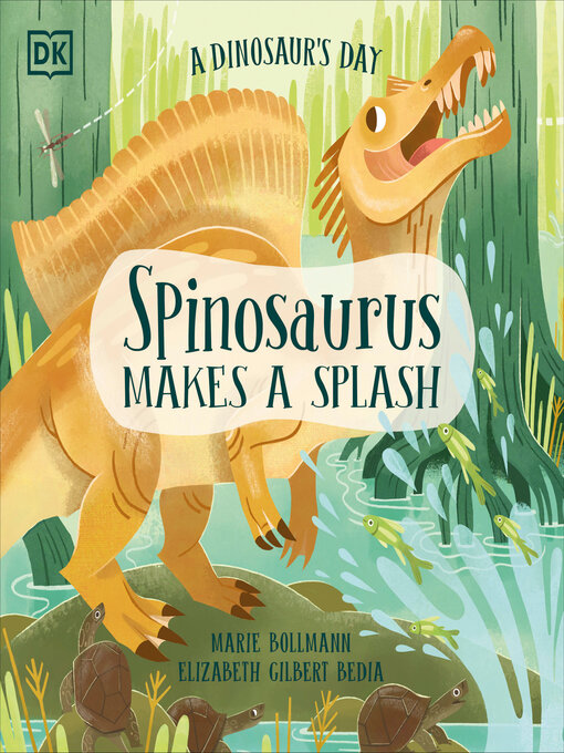 Title details for Spinosaurus Makes a Splash by Elizabeth Gilbert Bedia - Available